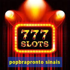 popbrapronto sinais